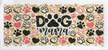 #A Dog Mama