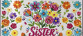 #Sister Flowers
