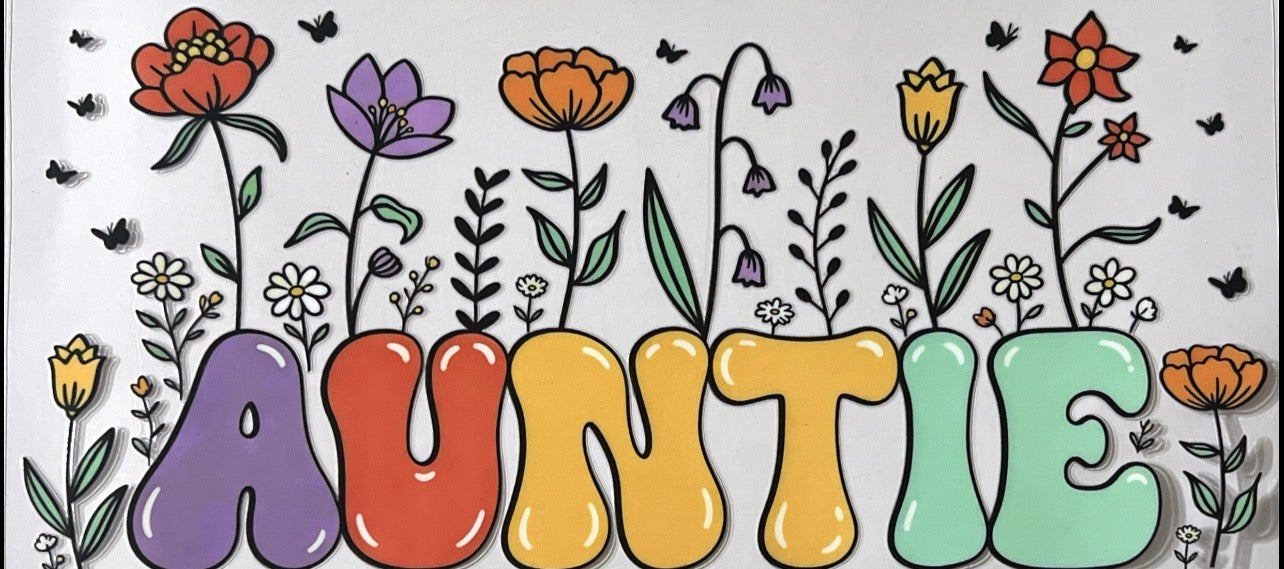 #Auntie Flowers